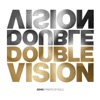 Cover art for Double Vision (Jason Nevins Remix) - Single by 3OH!3