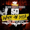 Cover art for Wish Me Luck (Extended Version) [feat. Snoop Dogg, Moneybagg Yo & Charlie Wilson] - Single by 50 Cent