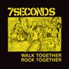 Cover art for Walk Together, Rock Together - Single by 7Seconds