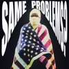 Cover art for Same Problems? - Single by A$AP Rocky
