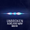 'We Are Unbroken - Single' by Adelitas Way