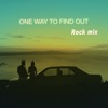 Cover art for One Way To Find Out - Rock - Single by Adelitas Way