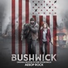 Cover art for Bushwick (Original Motion Picture Soundtrack) by Aesop Rock