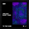 Cover art for To the Floor - Single by Afrojack