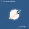 'Away We Go - Single' by A Great Big World