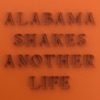 'Another Life - Single' by Alabama Shakes