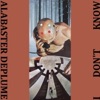 Cover art for I Don't Know - EP by Alabaster DePlume