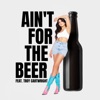 Cover art for Ain't for the Beer - Single by Alee