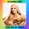 Cover art for Come Into My World - EP by Alexandra Stan