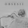 Cover art for Obsesii - Single by Alexandra Stan