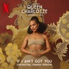 Cover art for If I Ain't Got You (Spanish Version) [feat. Queen Charlotte's Global Orchestra] - Single by Alicia Keys