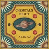 Cover art for Chemicals React (A&a Version) - Single by Aly & AJ