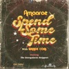 Cover art for Spend Some Time (feat. Wande Coal) - Single by Amaarae