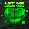 Cover art for Let Me Love You - Single by Andrew Rayel