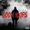 Cover art for Goon Loops by AraabMuzik