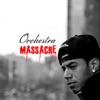 Cover art for Orchestra Massacre - Single by AraabMuzik