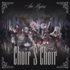 Cover art for Choir ‘S’ Choir - Single by Ave Mujica