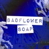 Cover art for Soap - Single by Badflower