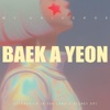 'My Universe - Single' by Baek A-yeon