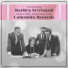 'Celebrating Barbra Streisand On her 60th Anniversary with Columbia Records' by Barbra Streisand