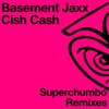 Cover art for Cish Cash (Superchumbo Remixes) [feat. Siouxsie Sioux] - Single by Basement Jaxx