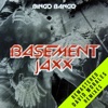 'Bingo Bango (David Morales Remixes) [2021 Remaster]' by Basement Jaxx