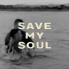 'SAVE MY SOUL - Single' by Bastille