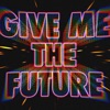 Cover art for Give Me The Future - Single by Bastille