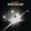 Cover art for Deportation Blues - Single by BC Camplight