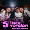 'Khe Sanh (triple j Like A Version) - Single' by Beddy Rays