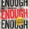 Cover art for Enough (Live at Joe's Pub) by Betty Buckley