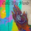 Cover art for Take My Hand - Single by Big Freedia