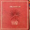 'The Rest Of The Story' by Big Wreck