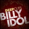 Cover art for Deep Cuts: Billy Idol - EP by Billy Idol