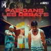 Cover art for Pas dans les débats (feat. Himra) - Single by Black M