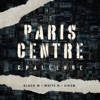 Cover art for Paris Centre Challenge - Single by Black M