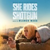 Cover art for She Rides Shotgun (Original Motion Picture Soundtrack) by Blanck Mass