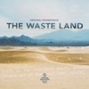 Cover art for The Waste Land (Original Soundtrack) by Blaudzun