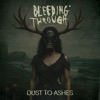 'Dust To Ashes: Remastered Edition' by Bleeding Through