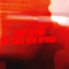 'Start To End / Get Back Into Myself - Single' by Blood Red Shoes