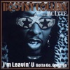 Cover art for I'm Leavin' U (Remixes) [feat. MC Lyte] - Single by Bootsy Collins