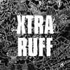Cover art for XTRA RUFF - EP by Born Ruffians