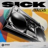 Cover art for Sick - Single by Breathe Carolina