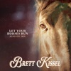 Cover art for Let Your Horses Run (Acoustic Mix) - Single by Brett Kissel