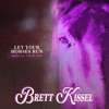 'Let Your Horses Run (Mezcal Club Mix) - Single' by Brett Kissel