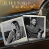 Cover art for If The World Was Ending - Single by Brett Young