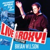 'Live at the Roxy Theatre (25th Anniversary Expanded Edition) [Live] [2025 Remaster] [DJ Mix]' by Brian Wilson