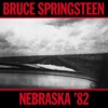 'Nebraska '82: Expanded Edition' by Bruce Springsteen