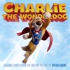 'Charlie The Wonderdog (Original Songs from the Motion Picture) - Single' by Bryan Adams