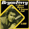 Cover art for A Hard Rain's A-Gonna Fall - Single by Bryan Ferry
